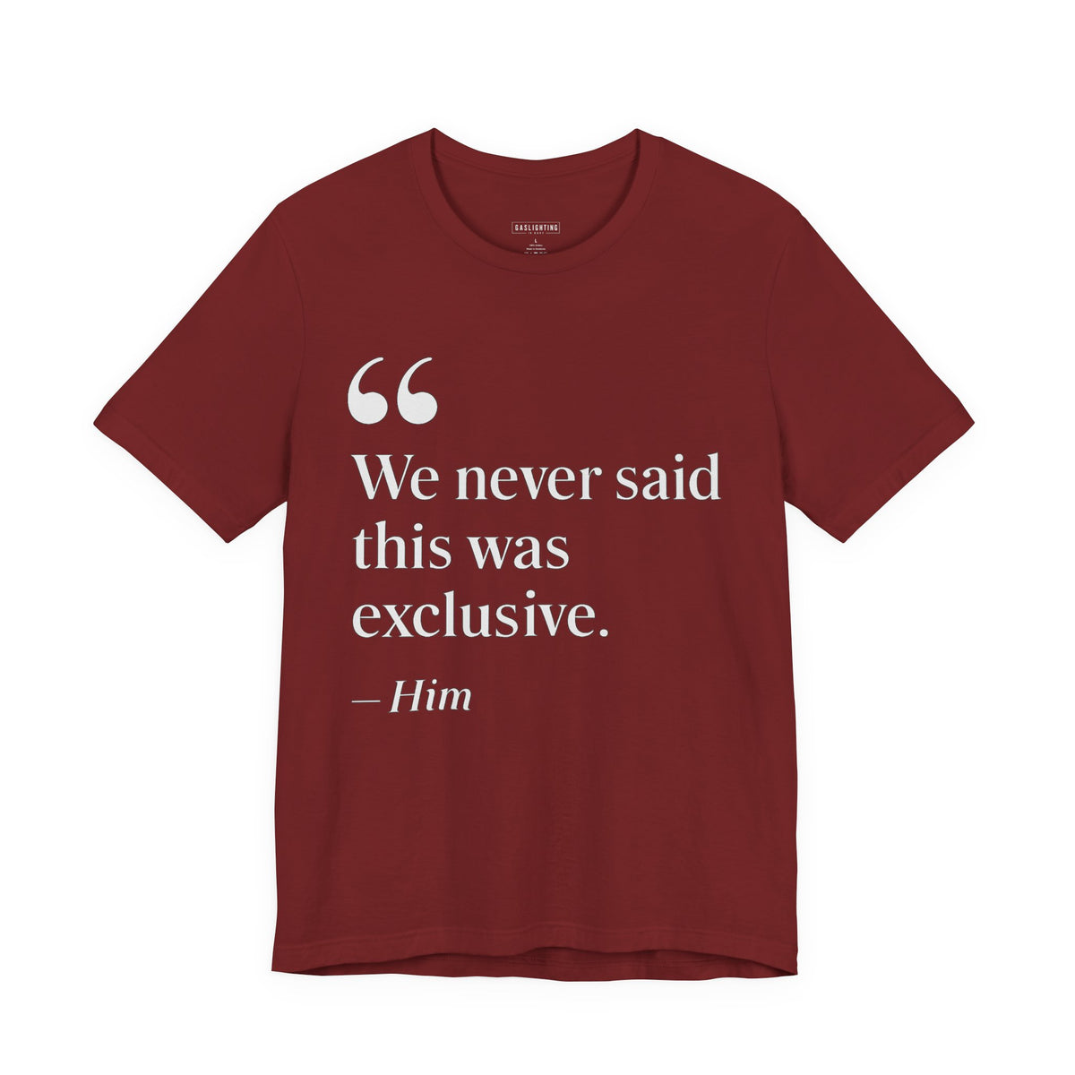 We Never Said This Was Exclusive.