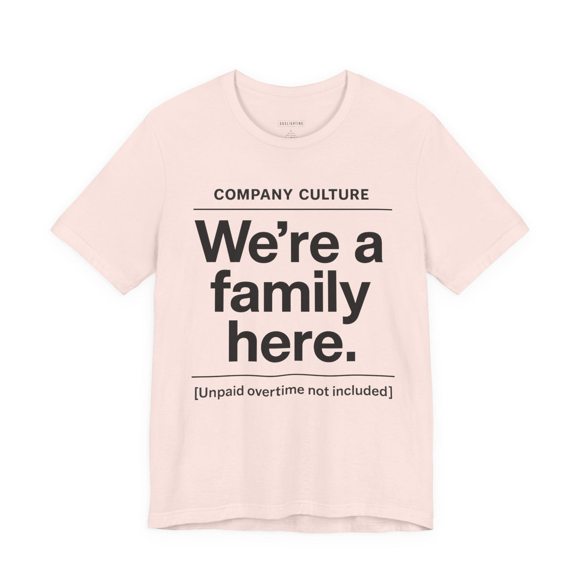 We're a family here.