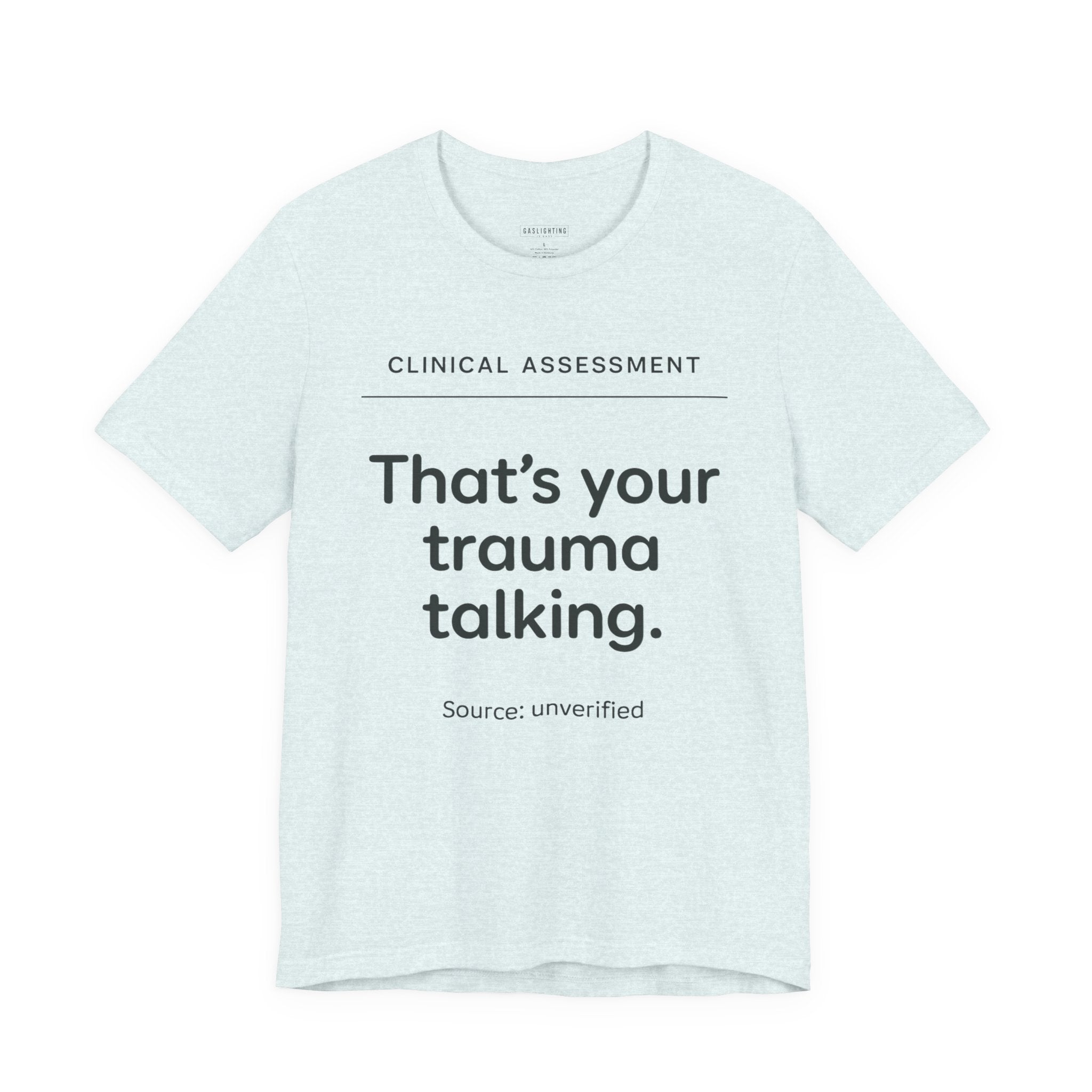 Clinical Assessment: That's Your Trauma Talking.