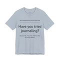 Have you tried journaling?