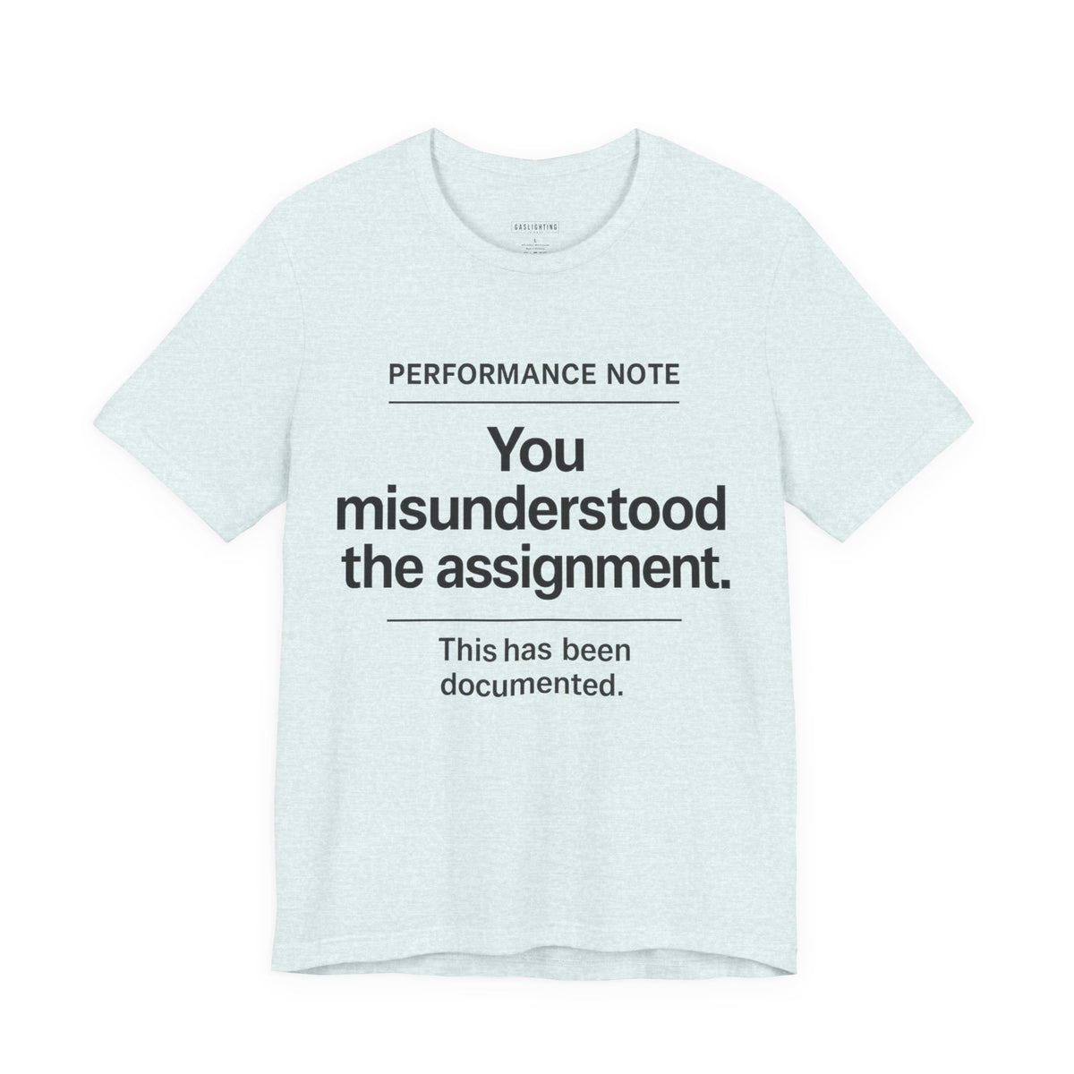 You Misunderstood The Assignment.