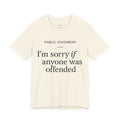 I'm Sorry If Anyone Was Offended.