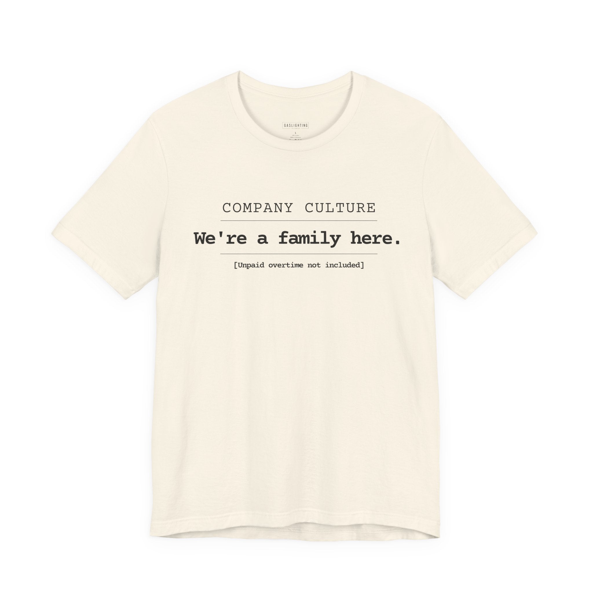 We're A Family Here.