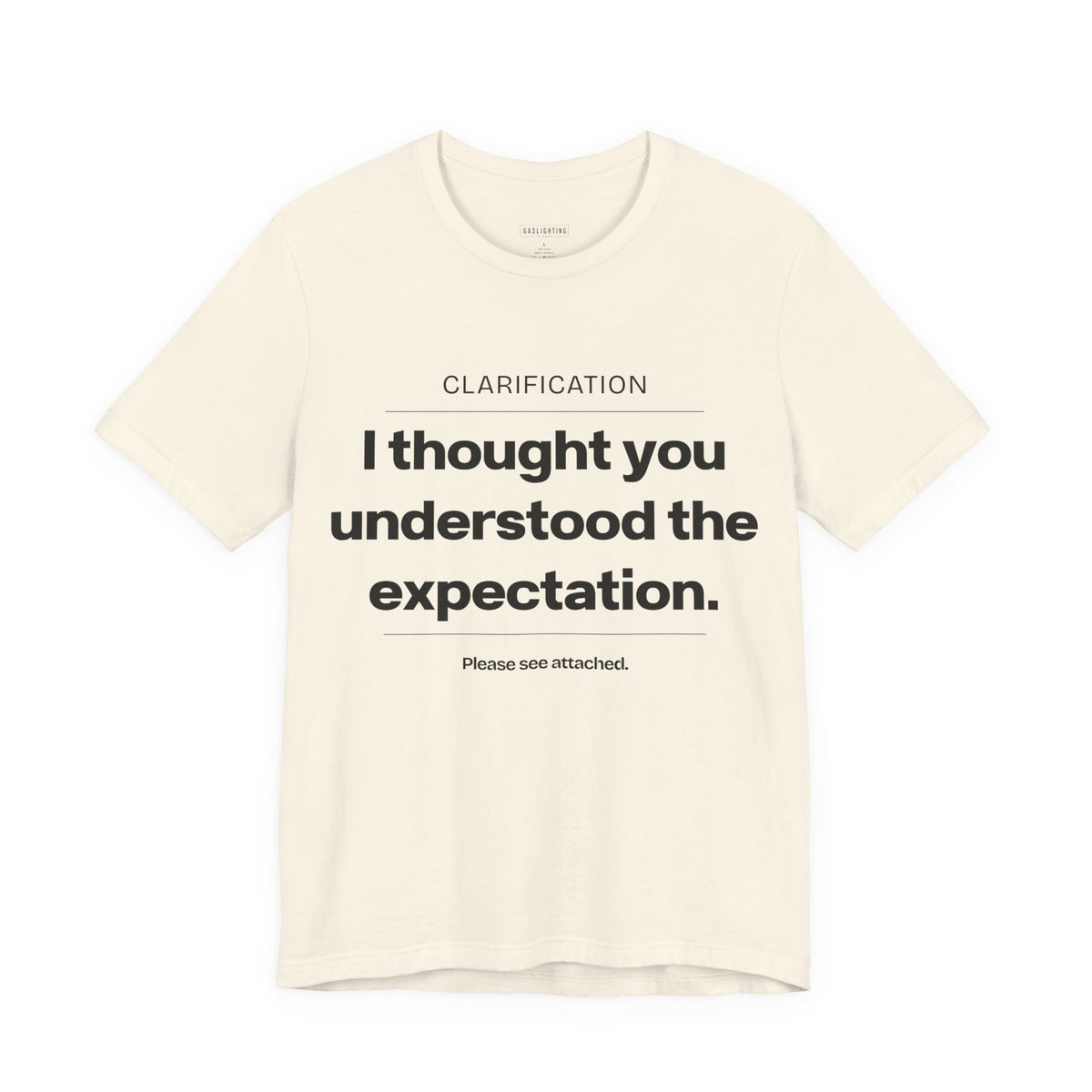 I Thought You Understood The Expectation.