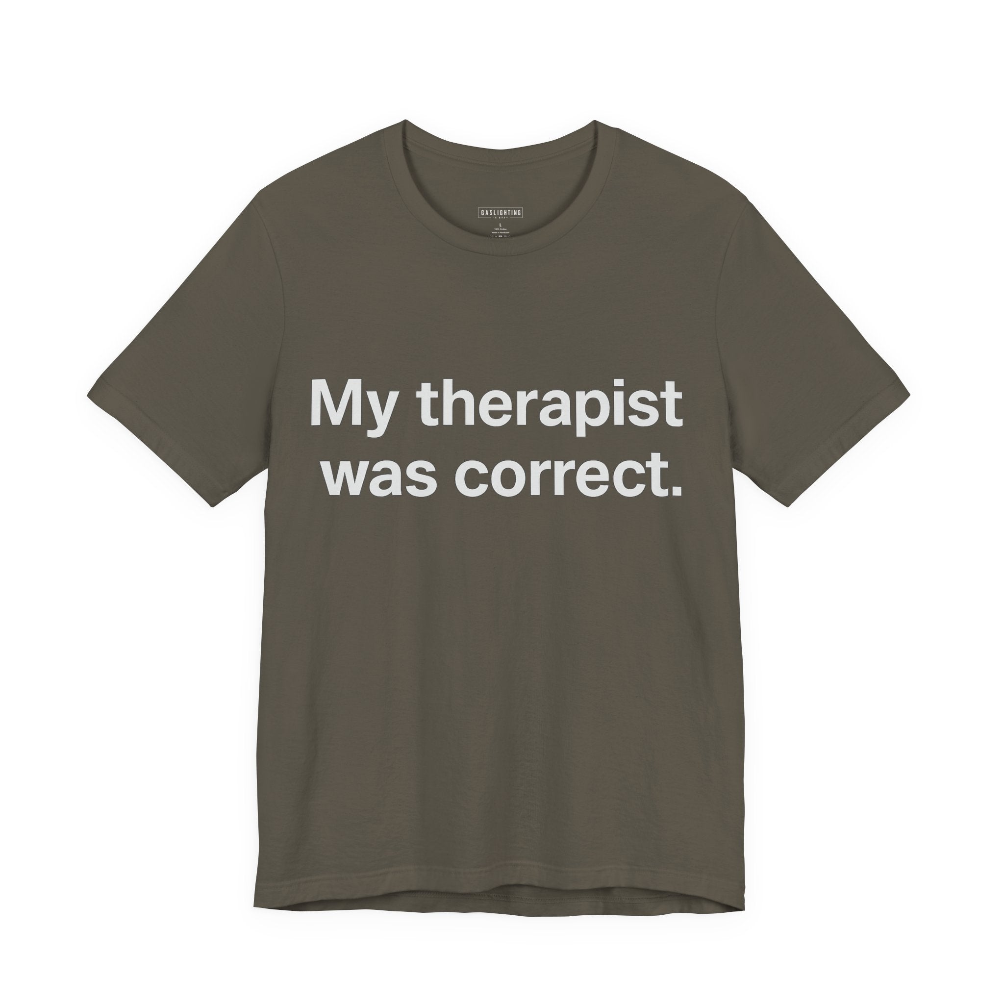 My therapist was correct.