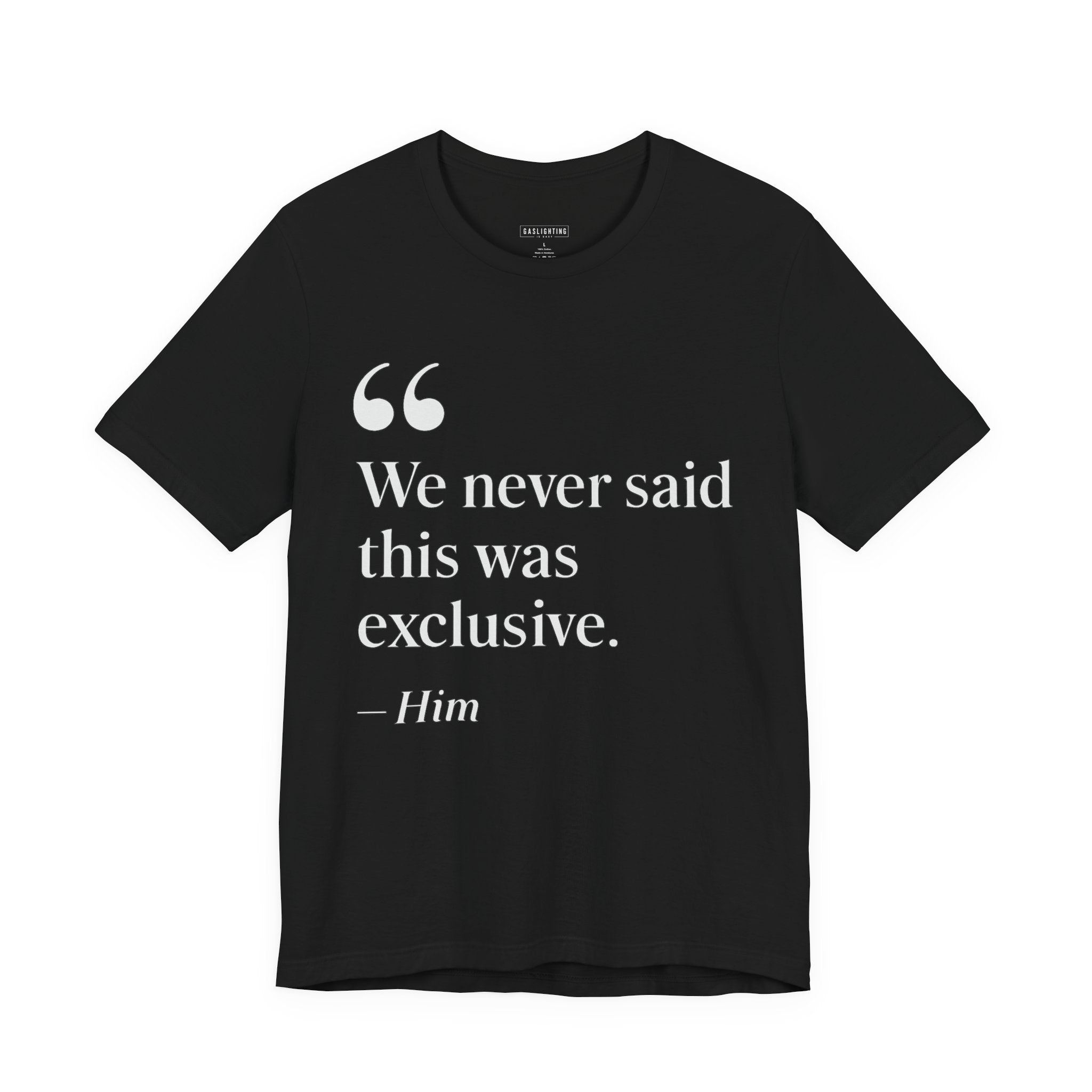 We Never Said This Was Exclusive.