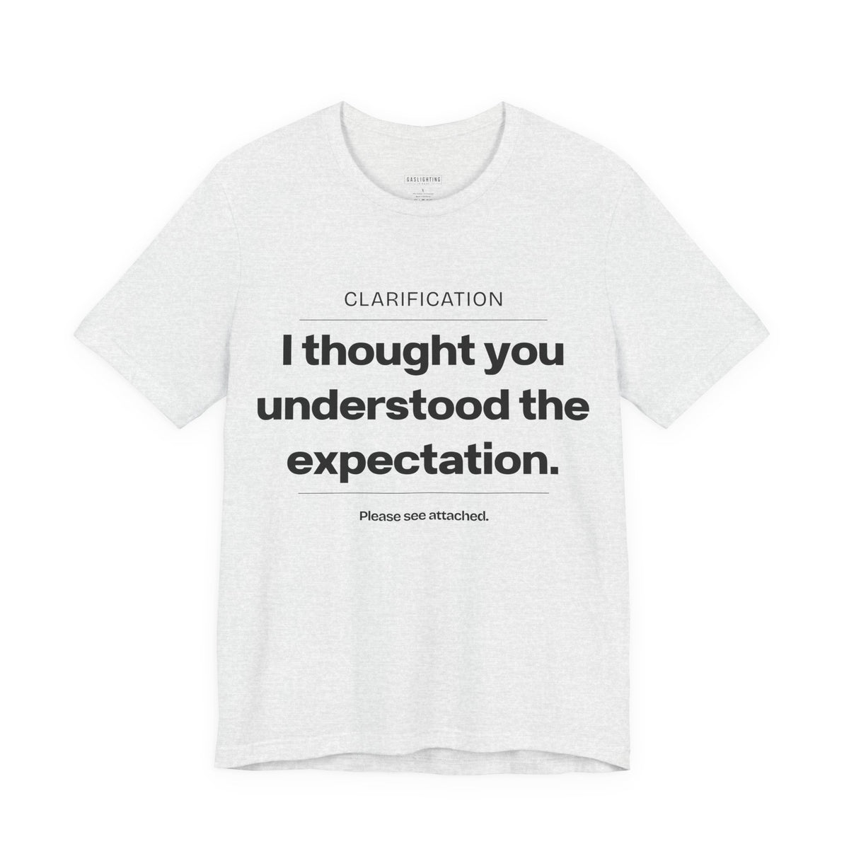 I Thought You Understood The Expectation.