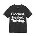 Blocked. Healed. Thriving.
