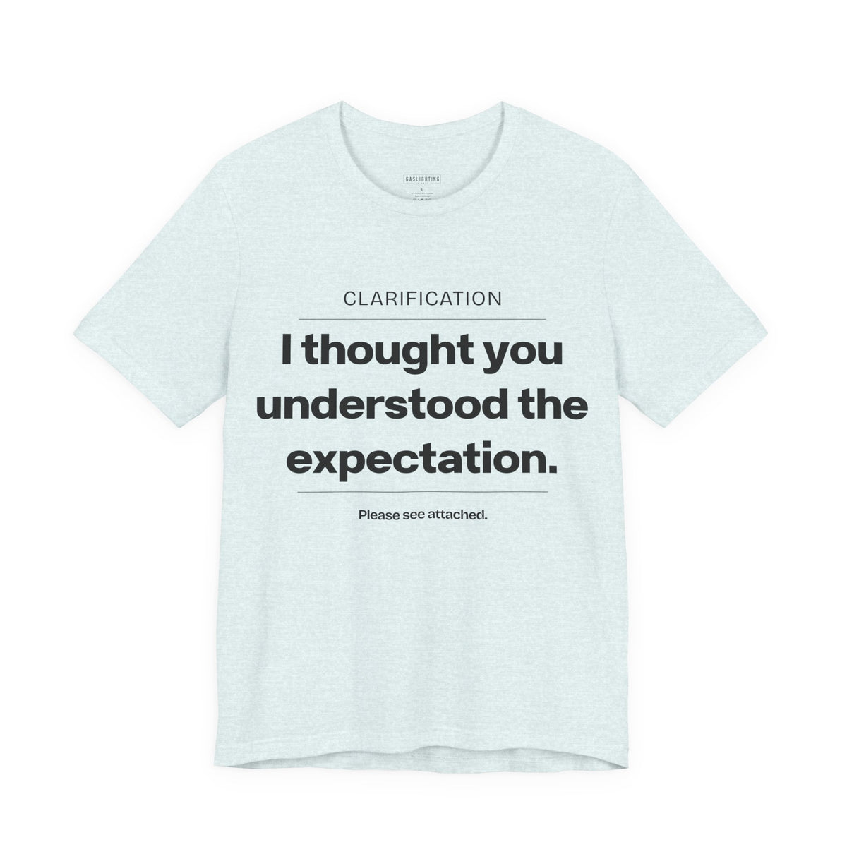 I Thought You Understood The Expectation.