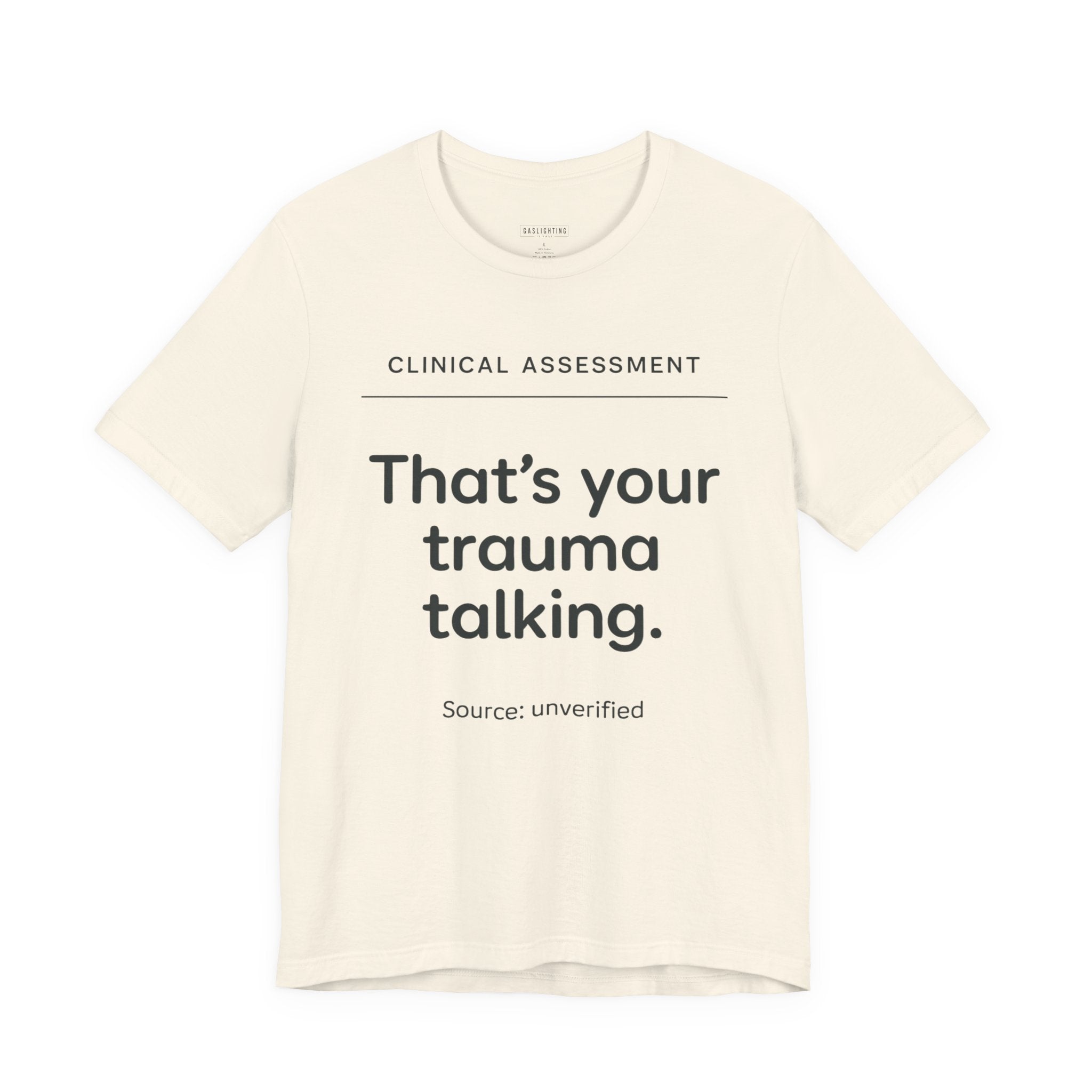Clinical Assessment: That's Your Trauma Talking.