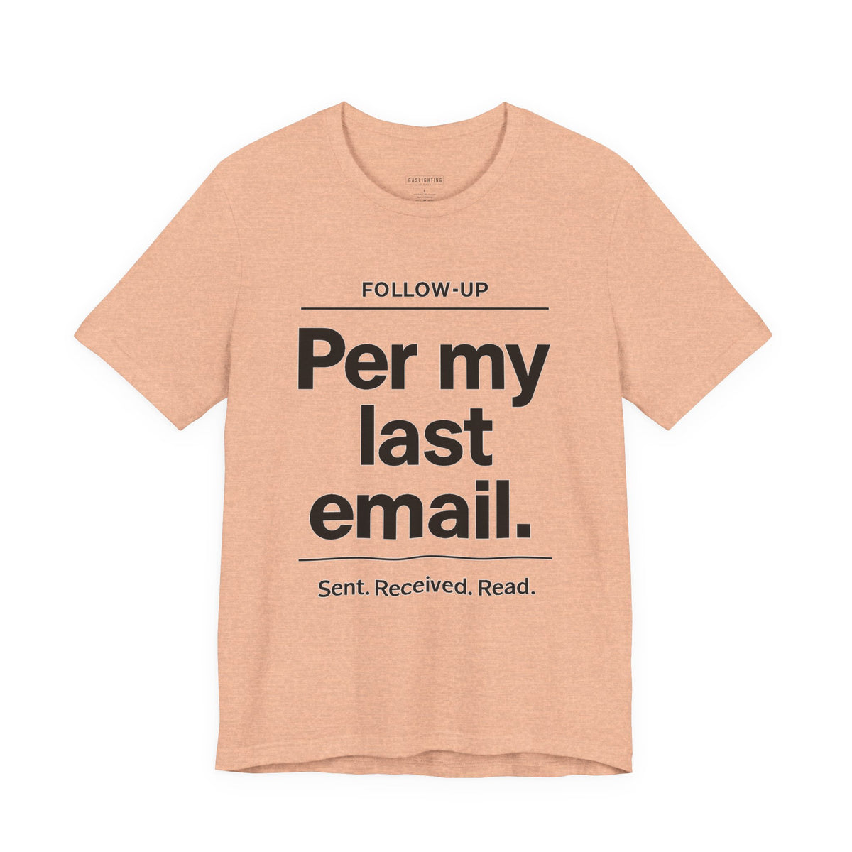 Per My Last Email.