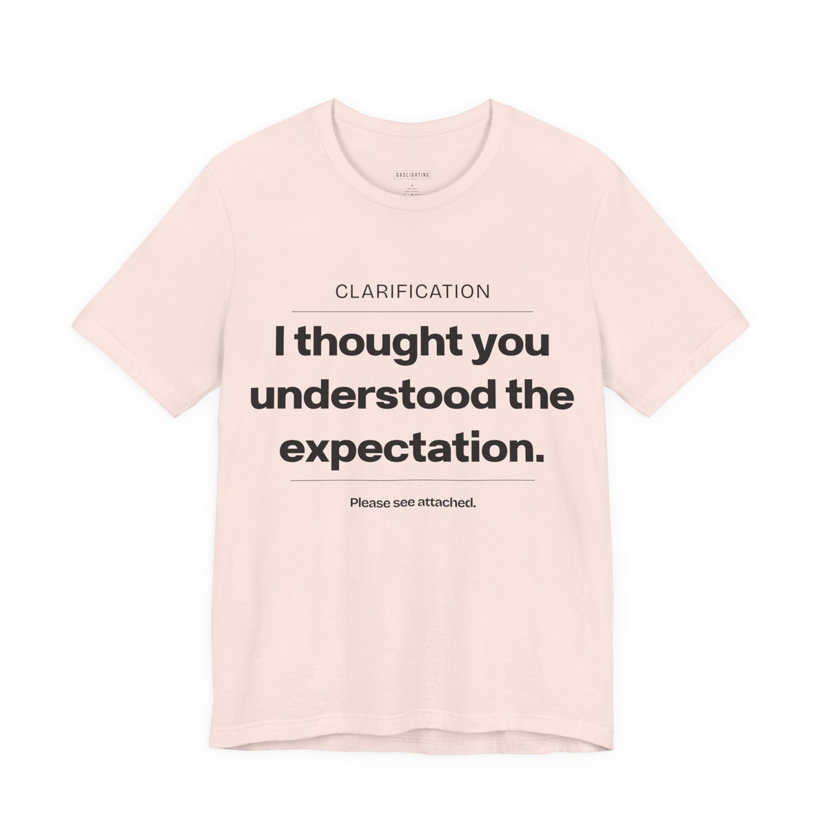 I Thought You Understood The Expectation.