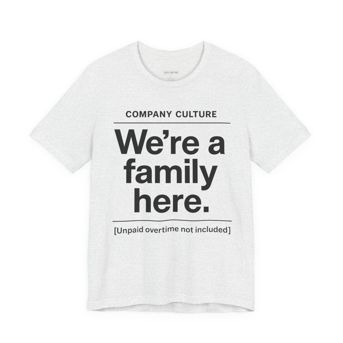We're a family here.