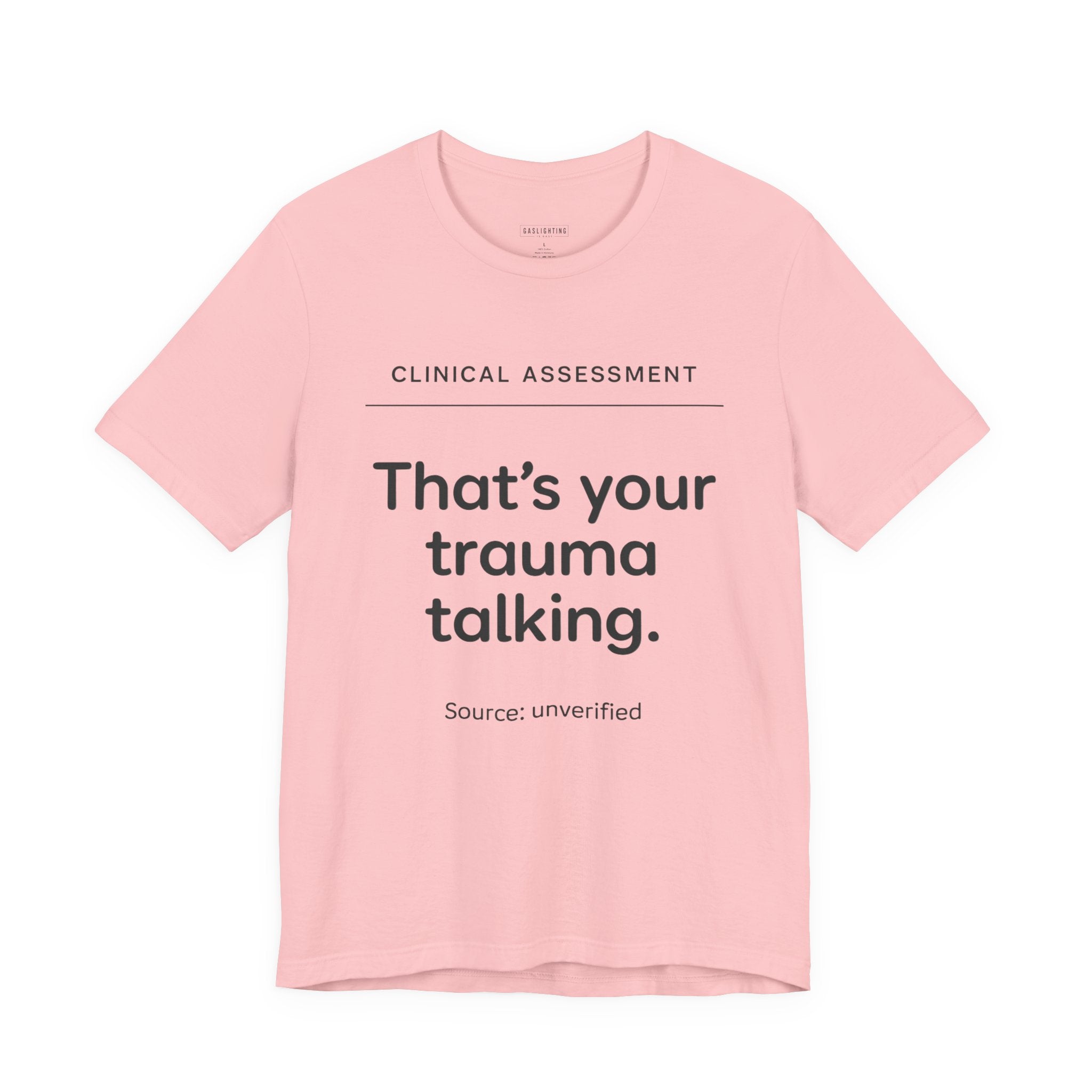Clinical Assessment: That's Your Trauma Talking.