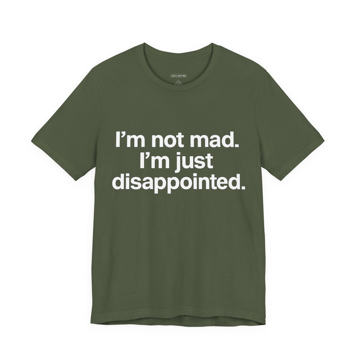I'm Not Mad. I'm Just Disappointed.