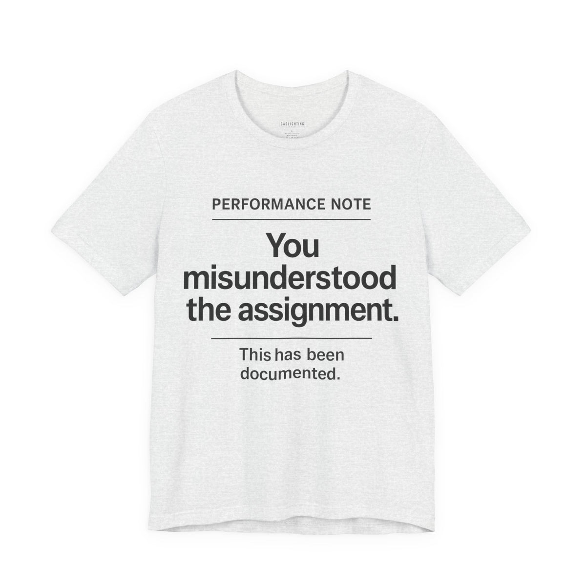 You Misunderstood The Assignment.