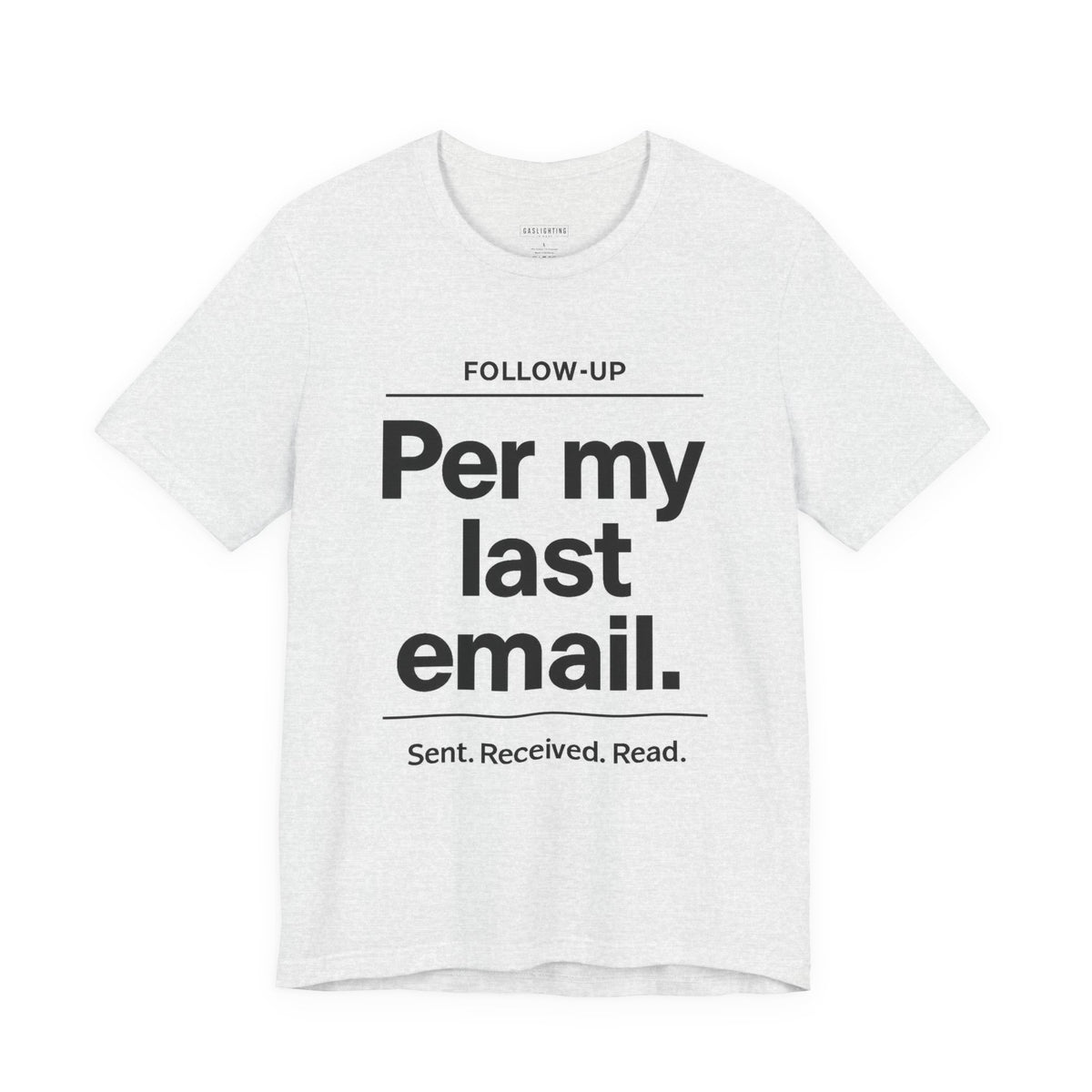 Per My Last Email.
