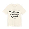 That's Not What Was Agreed.
