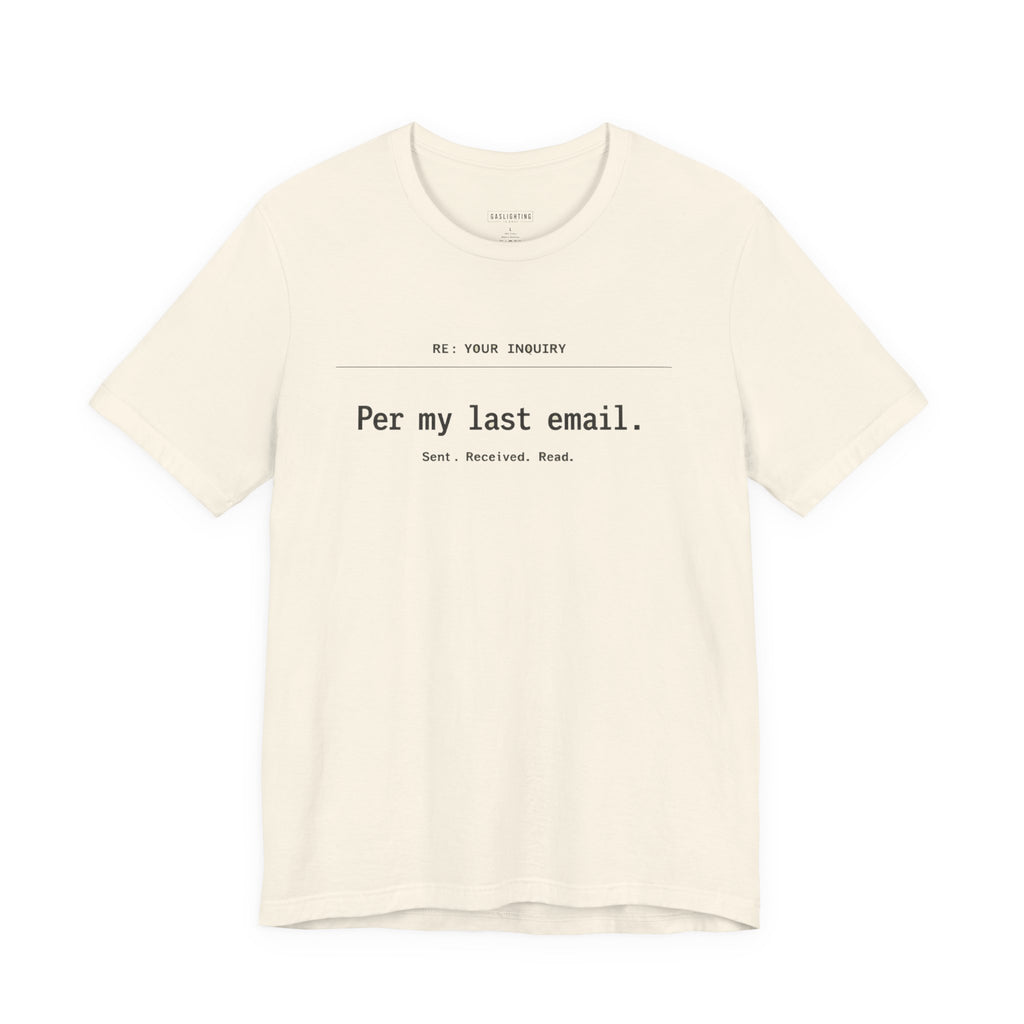 Per My Last Email.