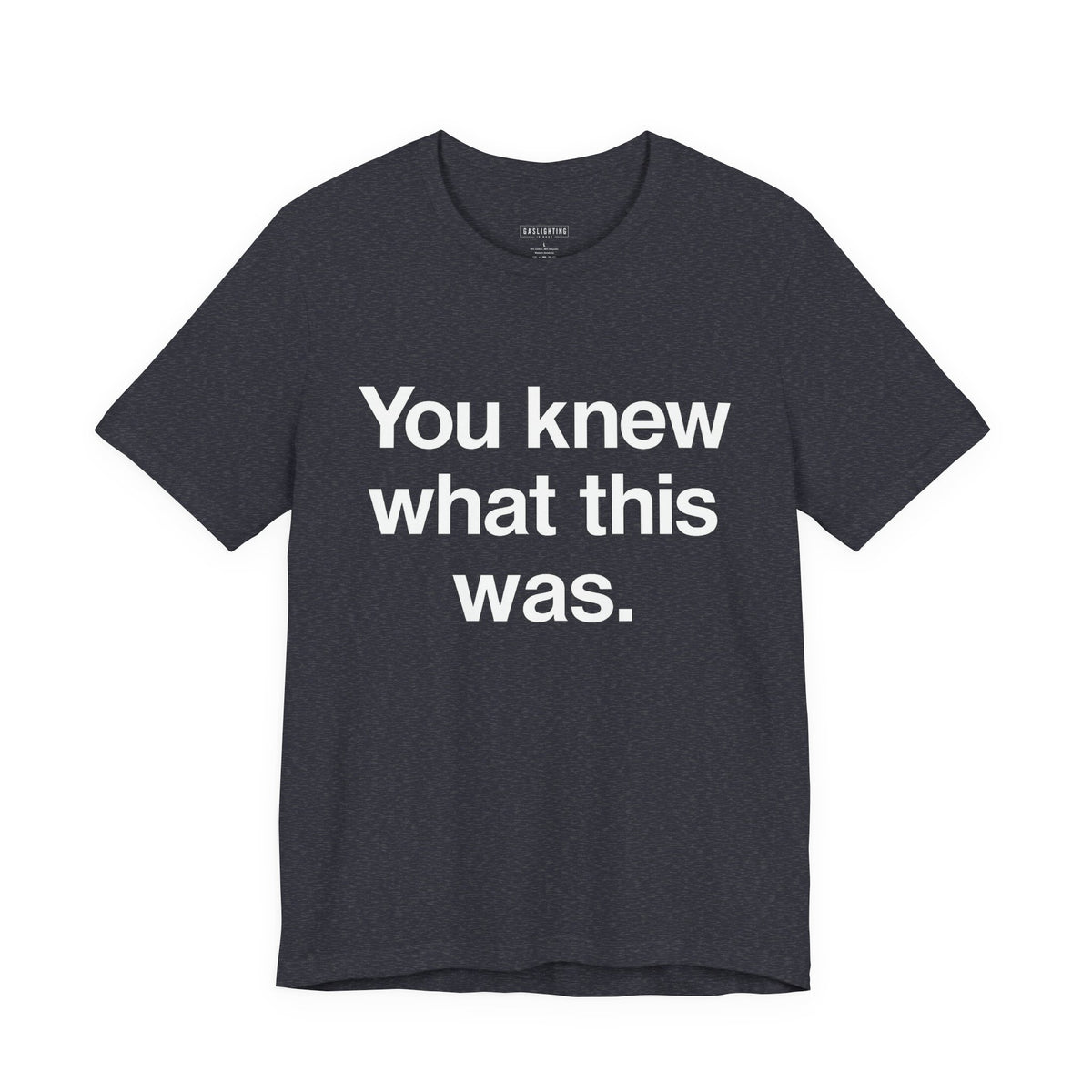 You knew what this was.