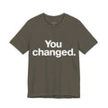 You Changed.