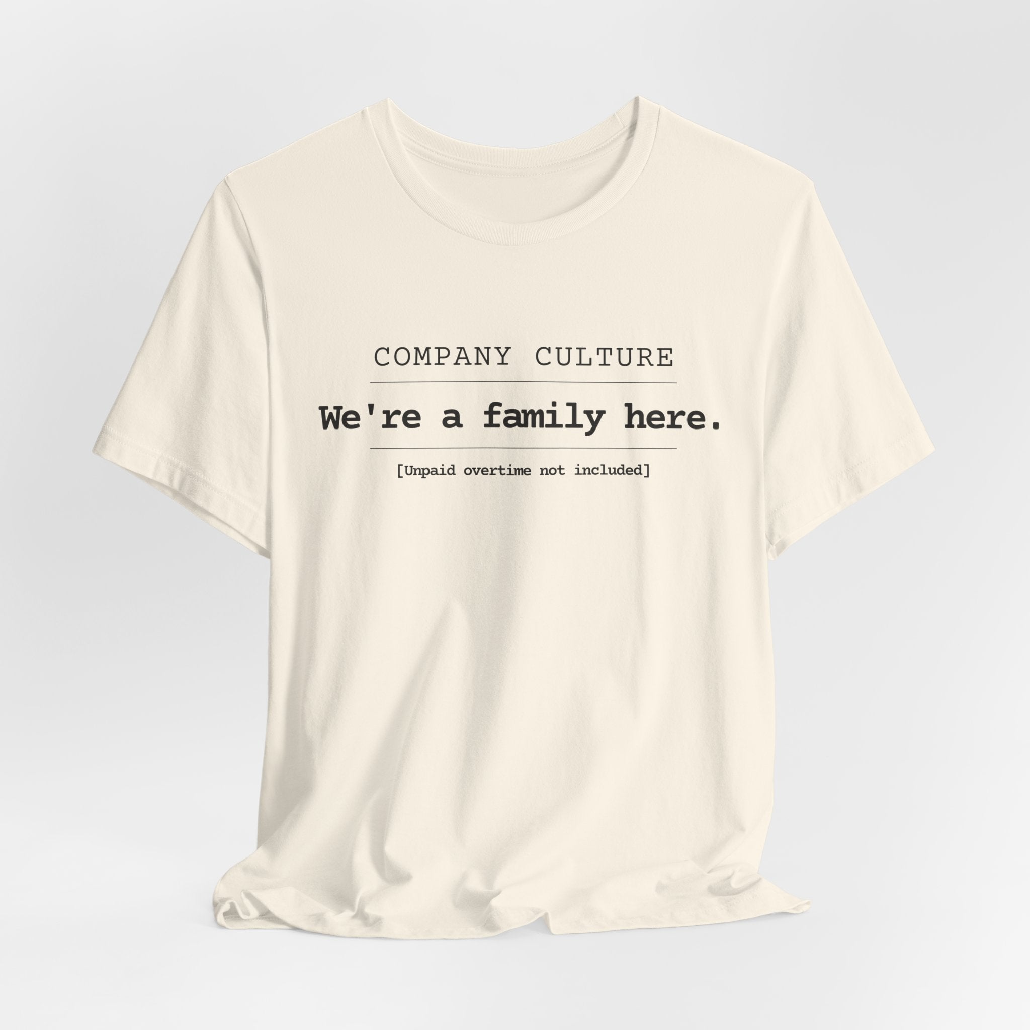 We're A Family Here.