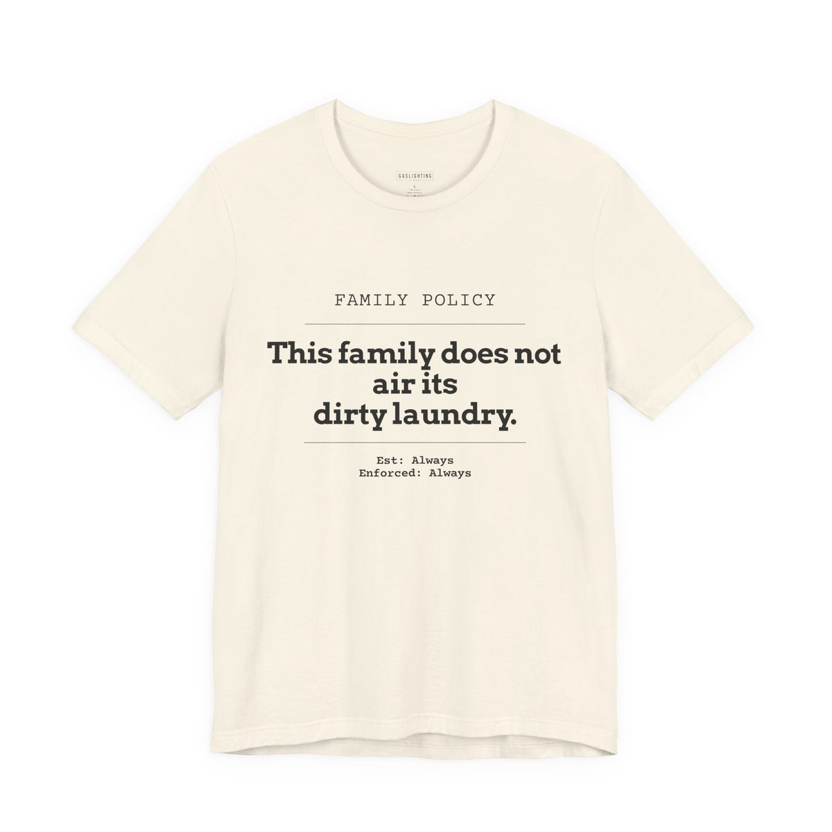 This family does not air its dirty laundry.