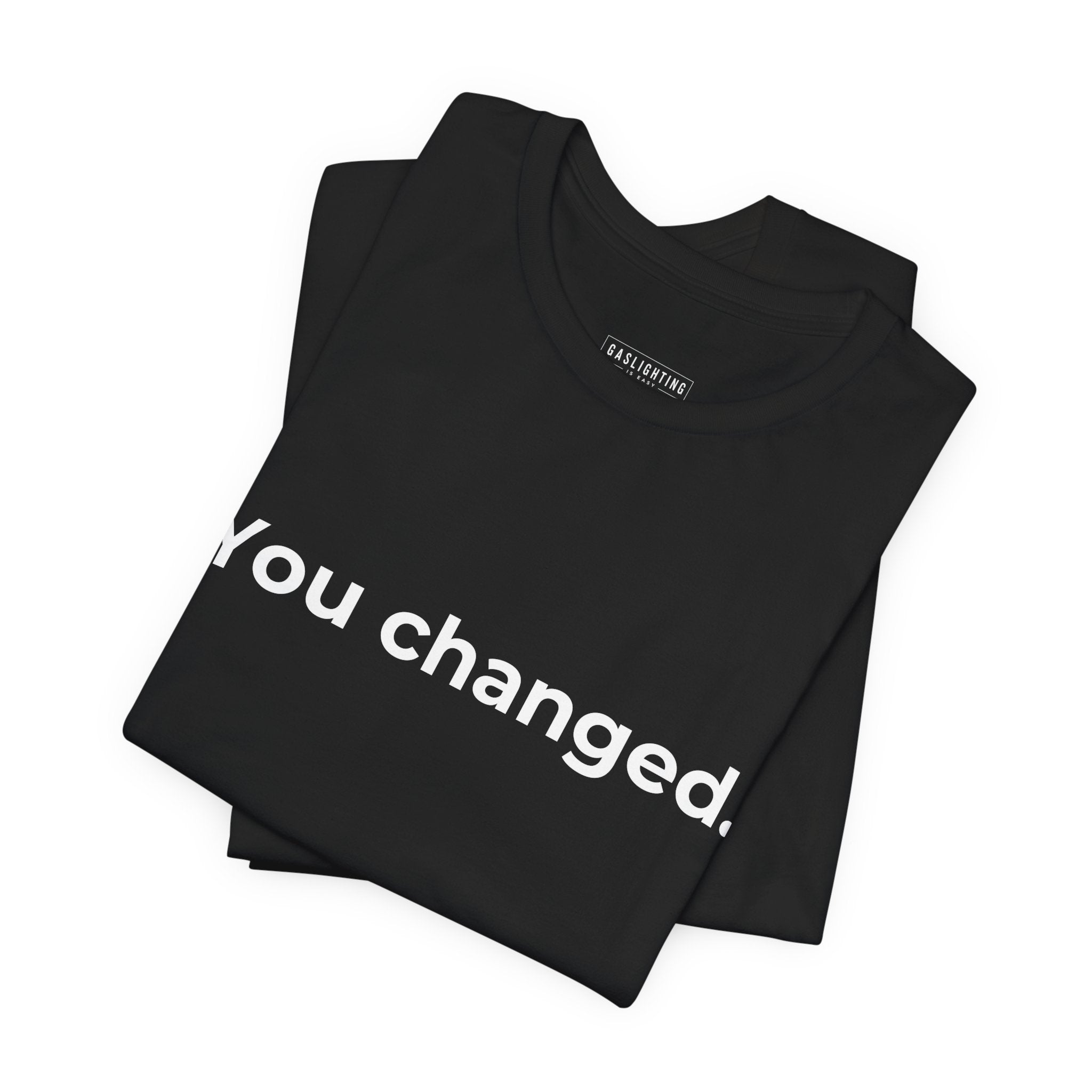 You Changed.