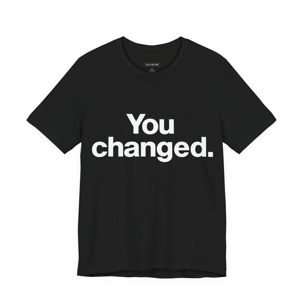 You Changed.