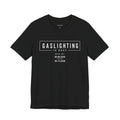 Gaslighting Is Easy | WEEK 001 | 06.08.2026–06.15.2026