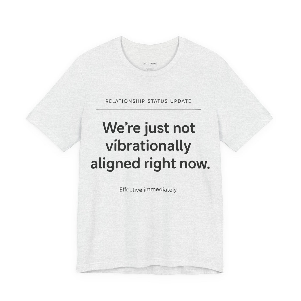 We're just not vibrationally aligned right now.